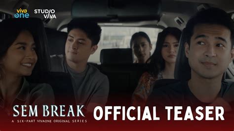sembreak in tagalog|SEM BREAK OFFICIAL TEASER .